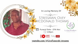 Funeral Of Stressman Ovey McDonald Thomas, J.P, O.A OBE - also known as “Daddy Chess”, “Chess Man”