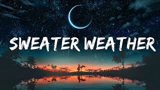 The Neighbourhood - Sweater Weather (Lyrics)  | Hello Music