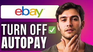 How To Turn off Autopay on eBay | Step by Step Guide 2025