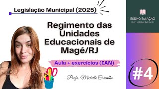 | IAN | Regulations of the Educational Units of Magé (Decree 3793/2024) - Class 4