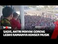 Sadis, Antre Minyak Goreng Melebihi Ramainya Konser Musik | Ecoflash tvOne