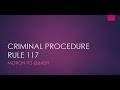 CRIMINAL PROCEDURE RULE 117: MOTION TO QUASH