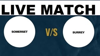 🔴SUR vs SOM London ODD Live| SOM vs SUR | Surrey V Somerset| Royal London One day Cup 2021
