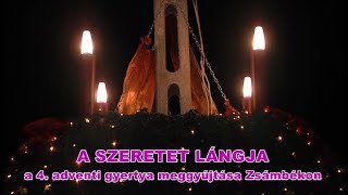 A szeretet lángja - a negyedik adventi gyertya meggyújtása Zsámbékon