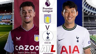 ASTON VILLA Vs TOTTENHAM HOTSPUR Live Stream Football Match EPL PREMIER ...