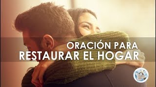 ORACIÓN A DIOS PARA VOLVER A UNIR LA PAREJA Y RESTAURAR EL MATRIMONIO