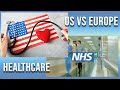 NHS Healthcare in Europe Vs United States