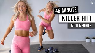 45 MIN KILLER HIIT with weights - Full Body, NO REPEAT - Time to Sweat, Burn Calories and GROW!