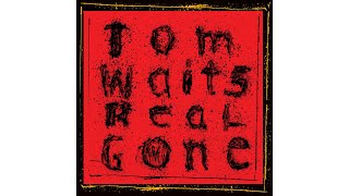 Tom Waits - "Green Grass"