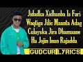 MAXAMED MAAME | JAWI | HEES CUSUB LYRICS 2024