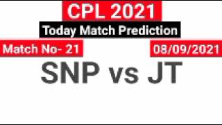 CPL 2021 | St Kitts and Nevis Patriots vs Jamaica Tallawahs Match Prediction | 21st Match Prediction