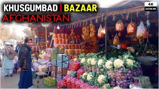 Khusgumbad Bazaar | Nangarhar | Afghanistan | 4K | 2021