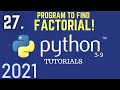 Python 3.9 Tutorials: Factorial In Python | Factorial Program |Python For Beginners |Python Tutorial