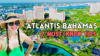 7 Must Know Tips For Atlantis Bahamas