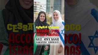 Hamas-Israele accordo fatto! Pace sia. Peace. No war more! Gli ostaggi saranno liberati!