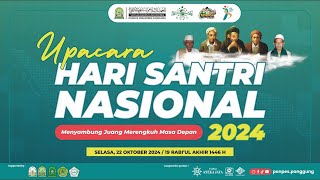 🔴LIVE || UPACARA PERINGATAN HARI SANTRI NASIONAL 2024 M / 1446 H