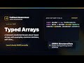 Typed Arrays Explained | FullStack Masterclass JavaScript Course