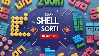 ALGO 26 | SHELL SORT | PROBLEM SOLVING TECHNIQUES