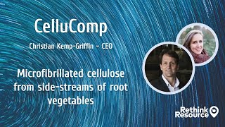 Cellucomp - Microfibrillated Cellulose from side-streams of root vegetables