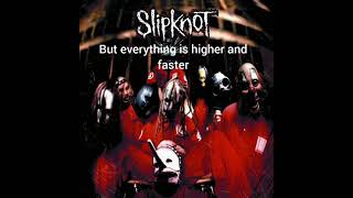 Slipknot - Eyeless 112% +1.20 semitones