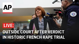 LIVE: French court declares ex-husband of Gisèle Pelicot guilty of rapes and all other charges