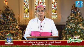 Christmas Message 2024: His Excellency Archbishop Dr. Joseph Arshad (Bishop of Islamabad-Rawalpindi)