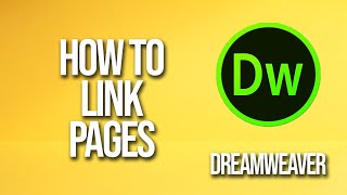 How To Link Pages Dreamweaver Tutorial