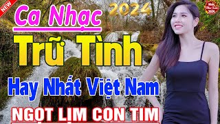 NHỮNG ĐỒI HOA SIM, LÍNH TRẬN XA NHÀ ➤ LK Ca Nhạc Xưa TOÀN BÀI HAY KHÔNG QUẢNG CÁO Ngọt Lịm Tim 2024