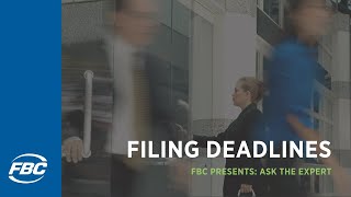 FBC Ask the Expert:  Filing Deadlines