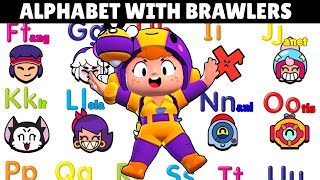 🧑‍🏫learning ALPHABET with 75 BRAWLERS!