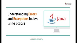 #34 Understanding Errors and Exceptions in Java using Eclipse