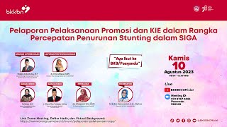 Pelaporan Pelaksanaan Promosi dan KIE dalam Rangka Percepatan Penurunan Stunting dalam SIGA