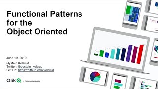 Functional Patterns for the Object Oriented - Øystein Kolsrud