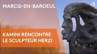 Kamini rencontre le sculpteur Herzi à Marcq-en-Baroeul
