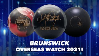 Brunswick Overseas July 2021! | LT48 PRO * ZENITH RED * QUANTUM BLACK FIRE!