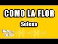 Selena - Como La Flor (versión Karaoke)