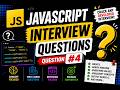 JavaScript Interview Question #4 That Confuses 90% of Developers | Predict the Output