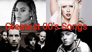 Top 120 Greatest Songs Of the 2000's