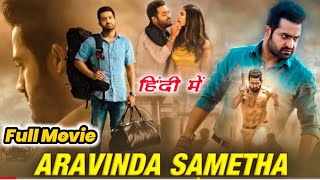 Arvinda Sametha Full Movie Hindi Dubbed 2020|J. NTR New South Movie Hindi Dubbed