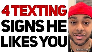 How to tell if a guy likes you | 4 TEXTING signs HE LIKES YOU