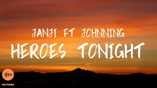 Janji - Heroes Tonight [Lyrics] (feat. Johnning)