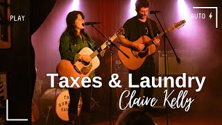 Taxes & Laundry - Claire Kelly