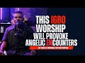 Angelic IGBO Worship | Join The Angels As We Worship  #deepigboworshipsongs