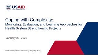 Coping with Complexity- Monitoring, Evaluation \u0026 Learning Approaches for Health System Strengthening