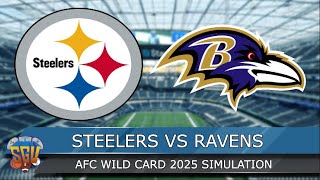 Pittsburgh Steelers vs Baltimore Ravens - AFC Wild Card 2025 Full Game Highlights - Madden 25 Sim