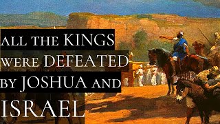 Joshua 12 | The List of the Defeated Kings by Joshua