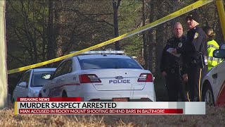 Rocky Mount murder suspect arrested