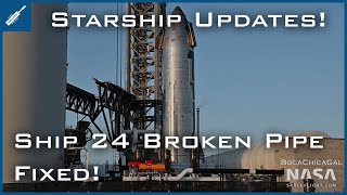 SpaceX Starship Updates! Starship 24 Fixed with Testing Soon! FAA PEA Delay Again! TheSpaceXShow