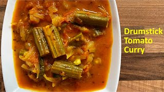 Drumstick tomato curry recipe