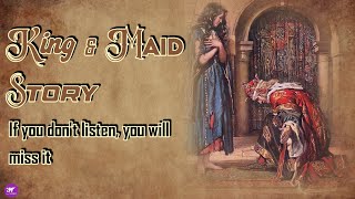 Learn English Today with A Classic Tale - King & Maid Story Audio Book!